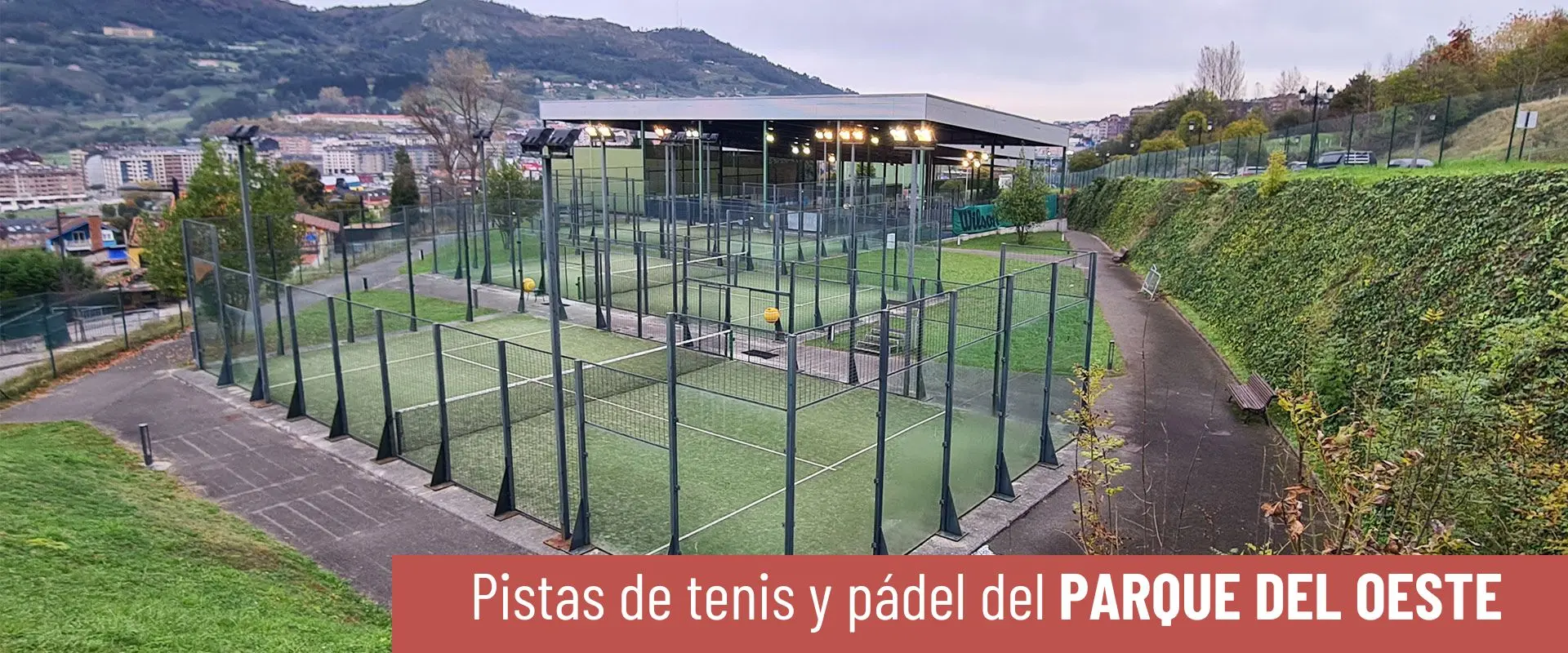 Pistas de tenis y pádel del Parque del Oeste. Foto de las pistas exteriores y edificio principal de instalaciones 